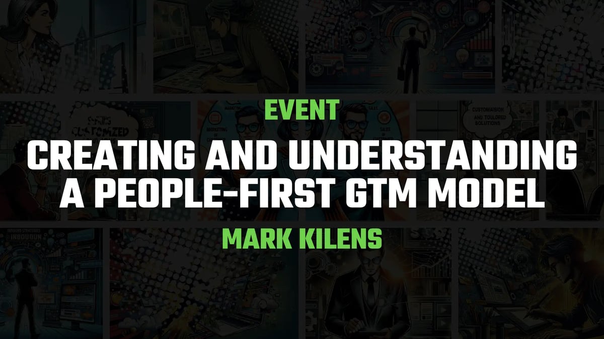 Events Mark Kilens People First GTM