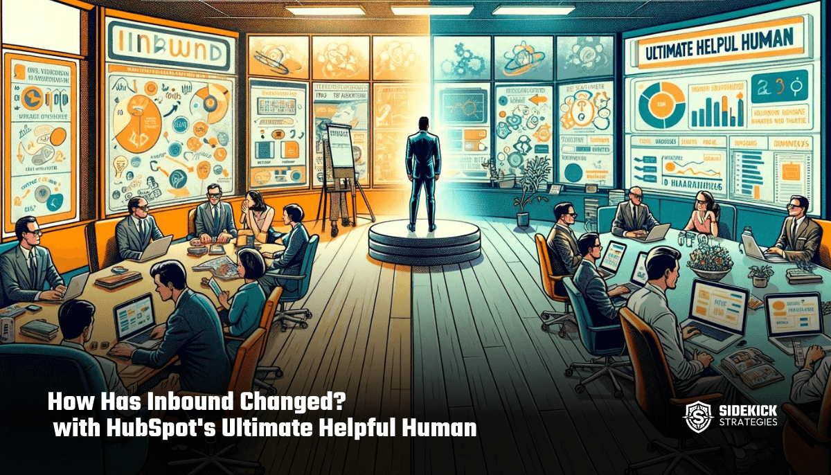 How Has Inbound Changed? with HubSpot's Ultimate Helpful Human, George B. Thomas