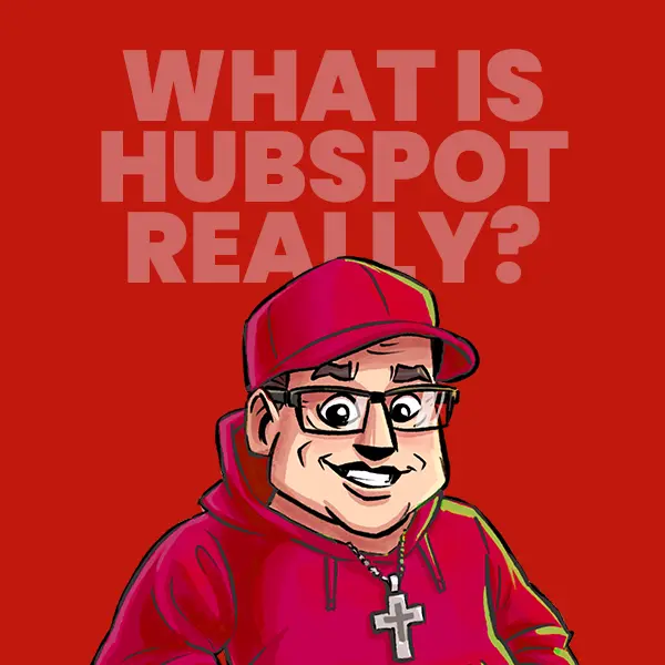 What is HubSpot, really? (The definition most get wrong)