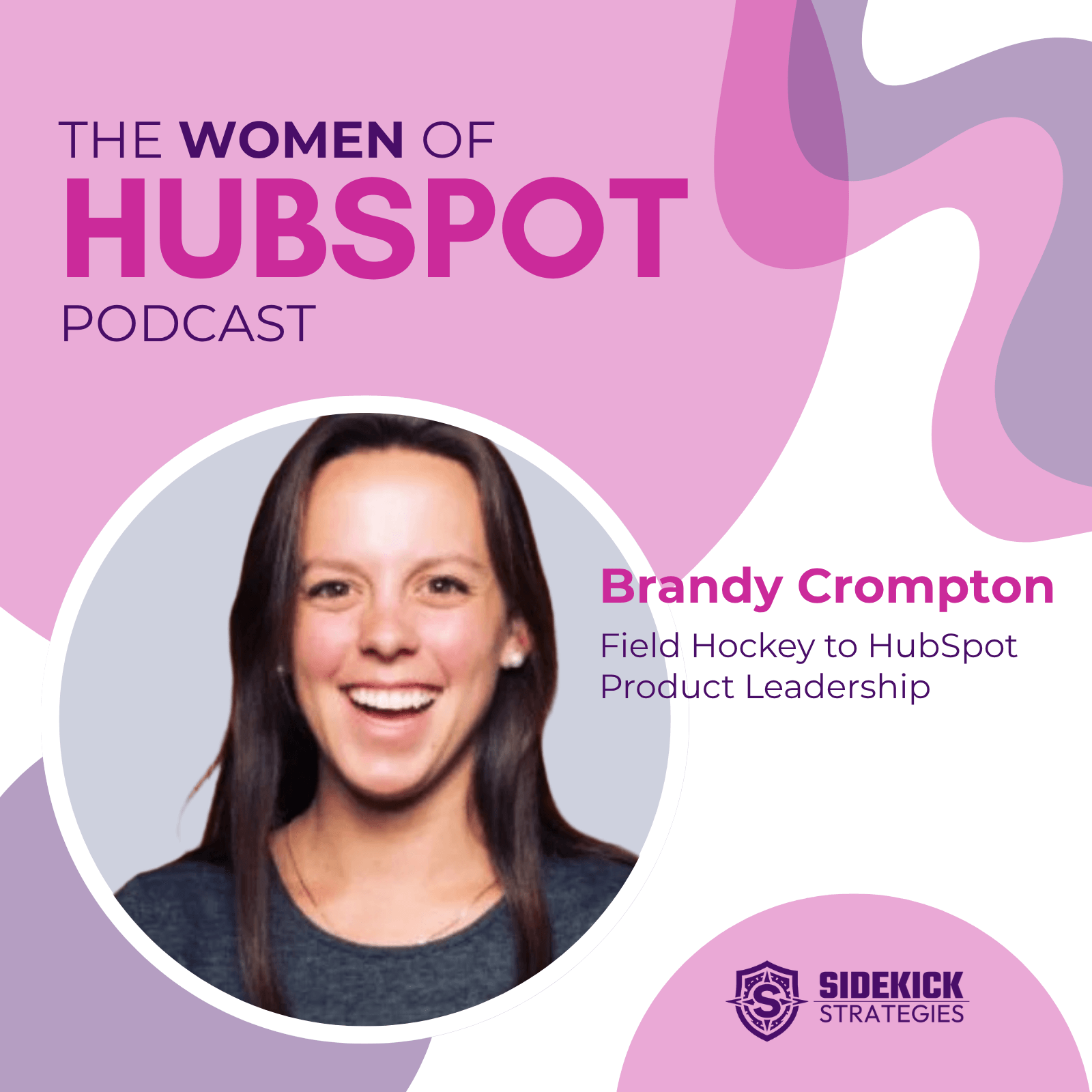 Women of HubSpot | Brandy Crompton: Field Hockey to HubSpot Product Leadership