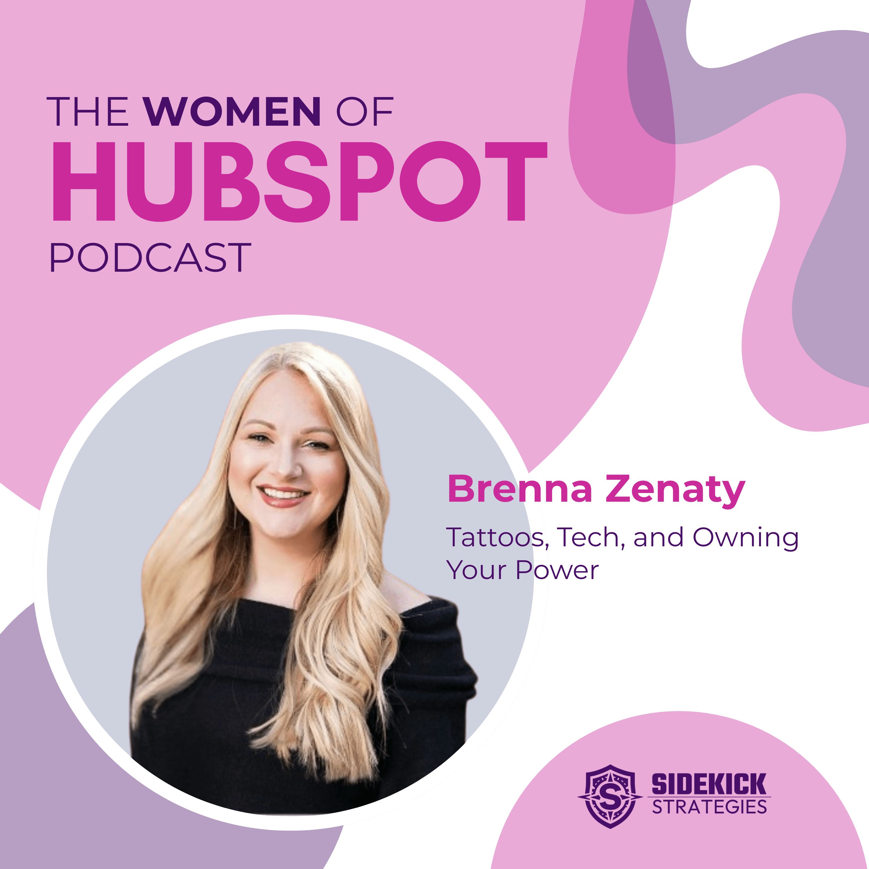 Women of HubSpot |  Brenna Zenaty: Tattoos, Tech, and Owning Your Power